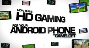 Gameloft 10hd games android