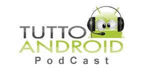 Podcast tuttoandroid