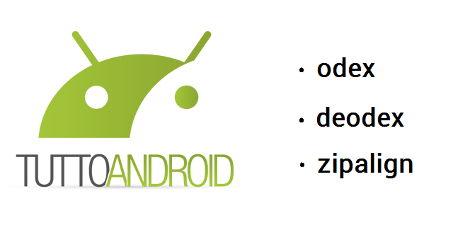 Odex deodex zipalign