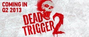 Dead trigger 2 teaser