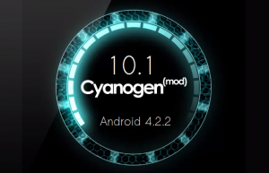 Cyanogenmod 10.1 android 4.2.2