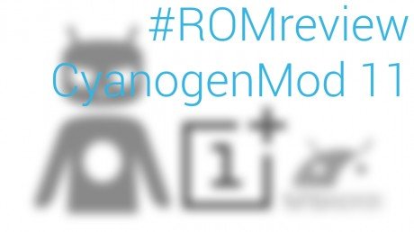 Romreview cyanogenmod