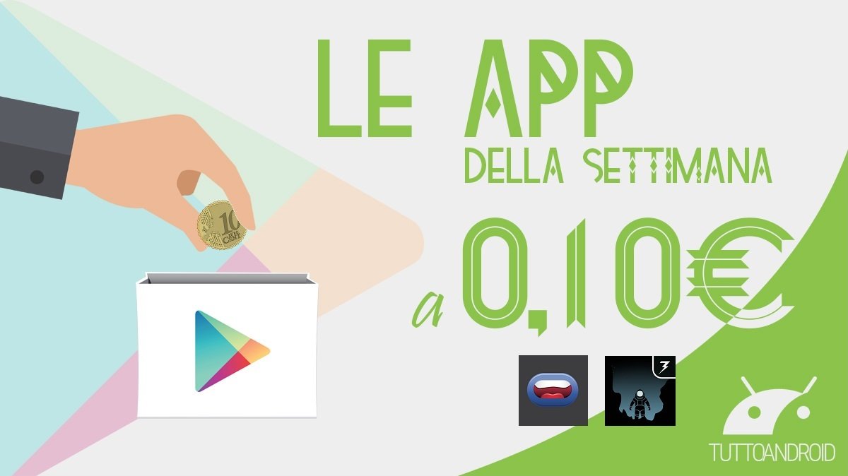 Ecco l'applicazione e il gioco a 0,10 euro di questa settimana