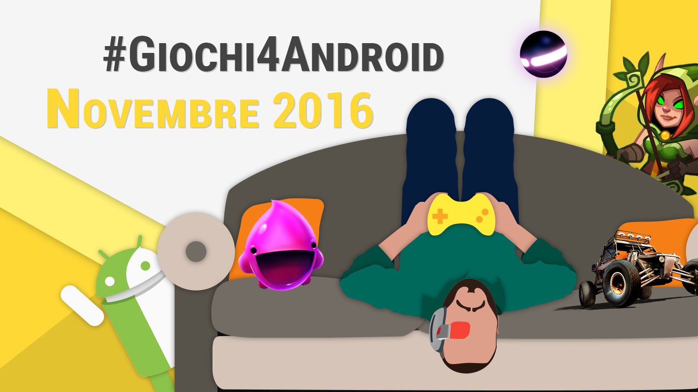I migliori Giochi Android di Novembre 2016 (video)