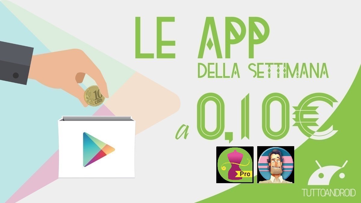 Ecco il gioco e l'app Android in offerta a 10 centesimi di euro questa settimana