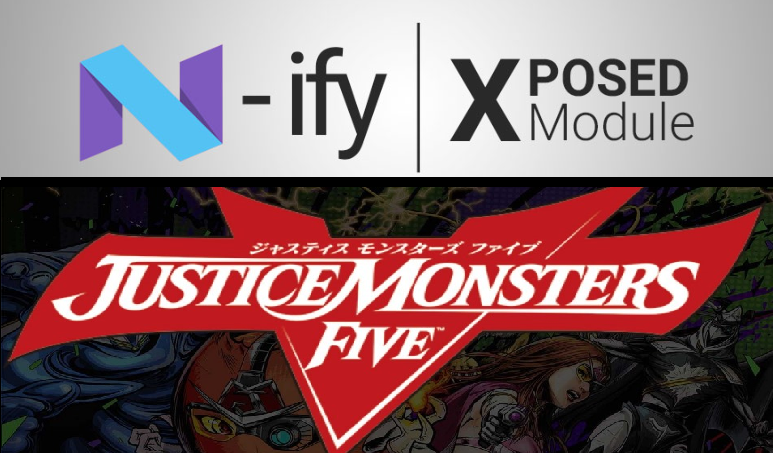Android n ify justice monsters five
