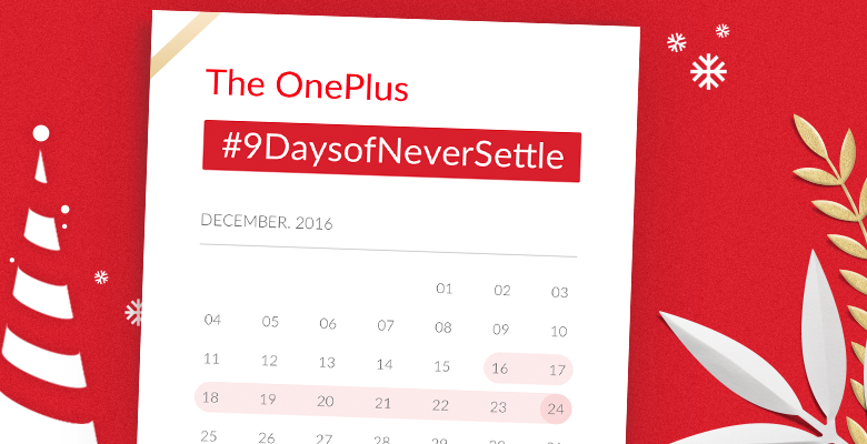 OnePlus dà il via a #9DaysofNeverSettle: in palio un OnePlus 3T al giorno