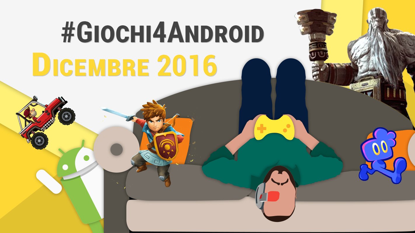 I migliori Giochi Android di Dicembre 2016 (video)