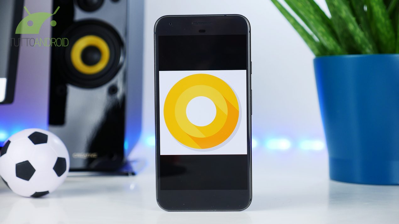 Android O, la nostra video anteprima: tante novità gustose!