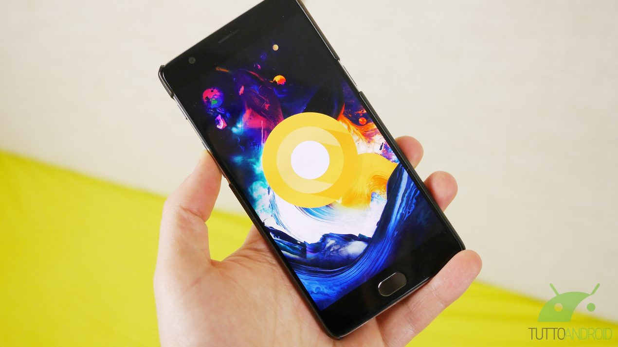 Android 8.0 Oreo beta su OnePlus 3/3T, la nostra prova (video)