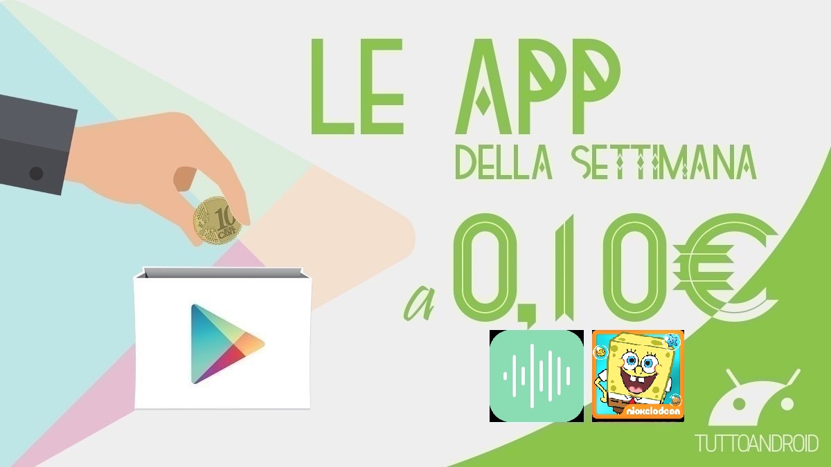 Ecco il gioco e l'app Android in offerta a 0,10 euro sul Play Store questa settimana