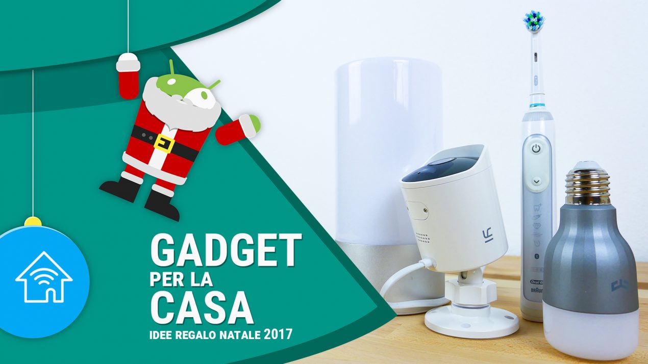 Idee regalo Natale 2017 i migliori gadget tecnologici per la casa TuttoAndroid