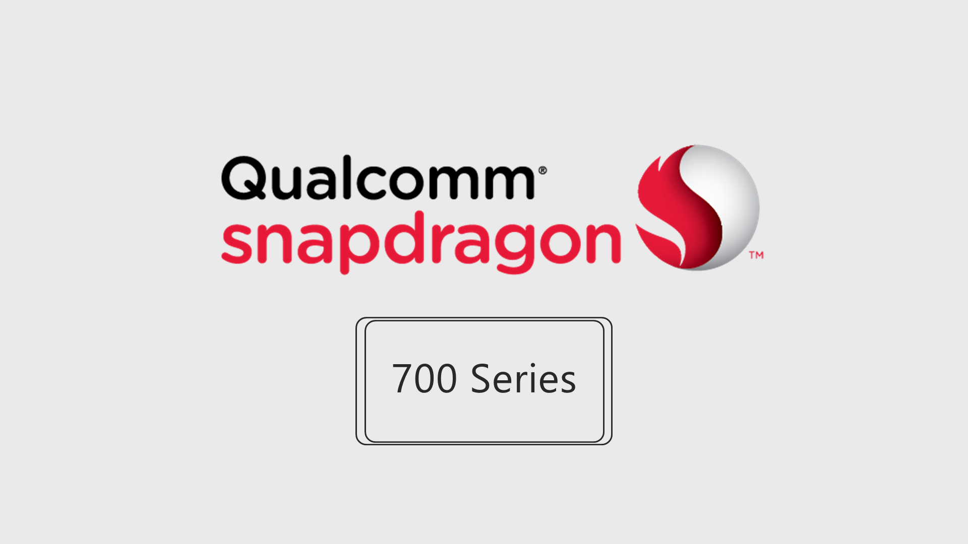 Snapdragon 700 Series Cover