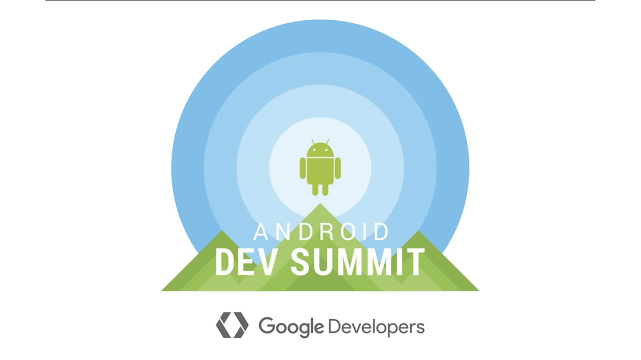 Android dev summit