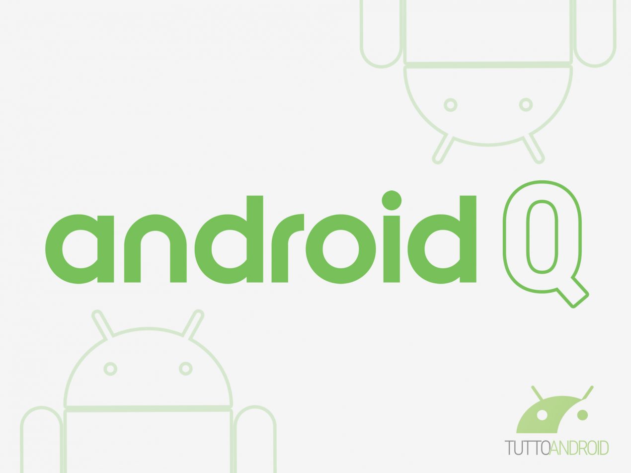 Android Q è ufficiale: già disponibile al download in beta per i Google Pixel