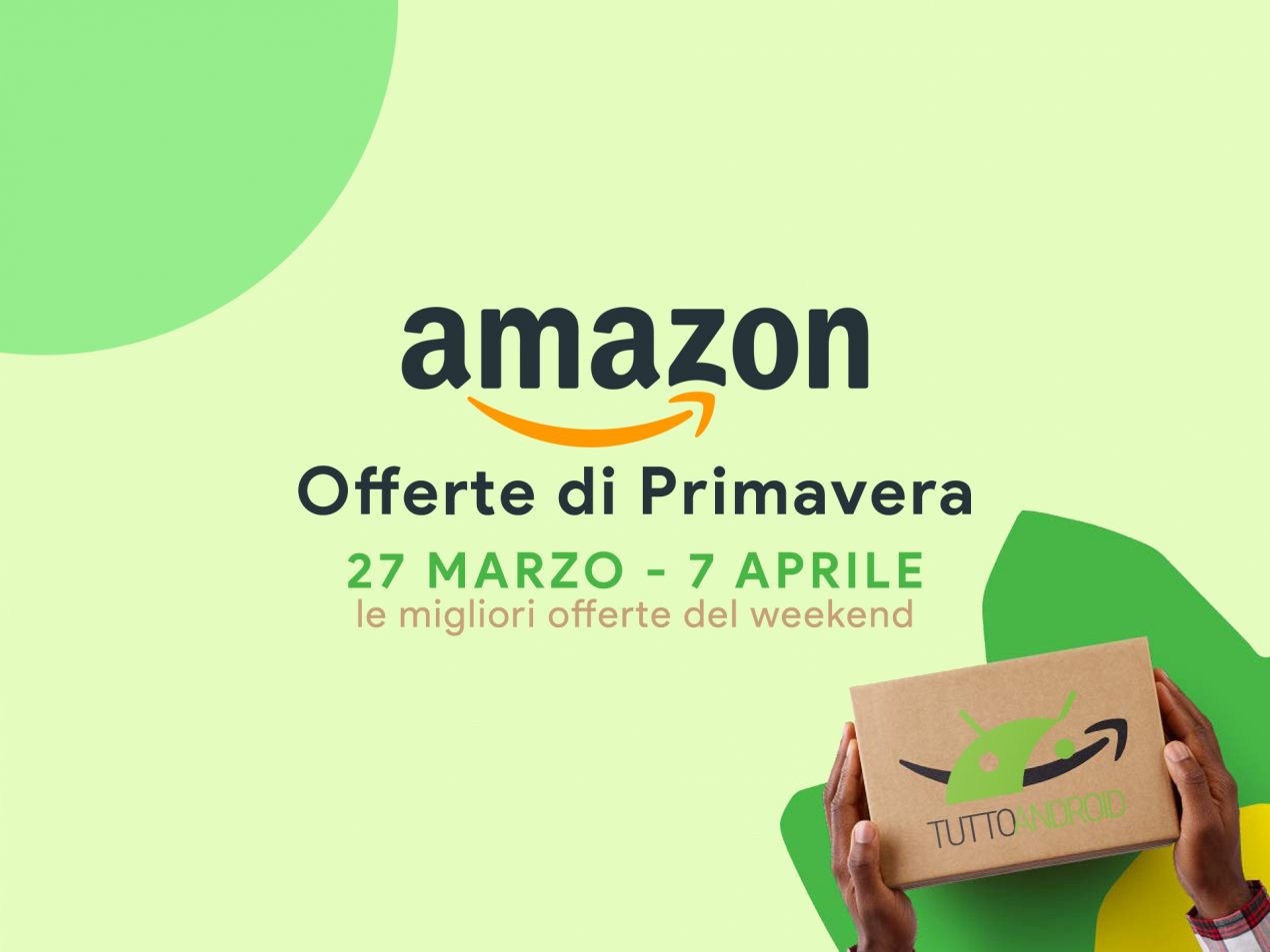 Offerte Amazon di Primavera: ha inizio la seconda settimana ed è già ricca di offerte!