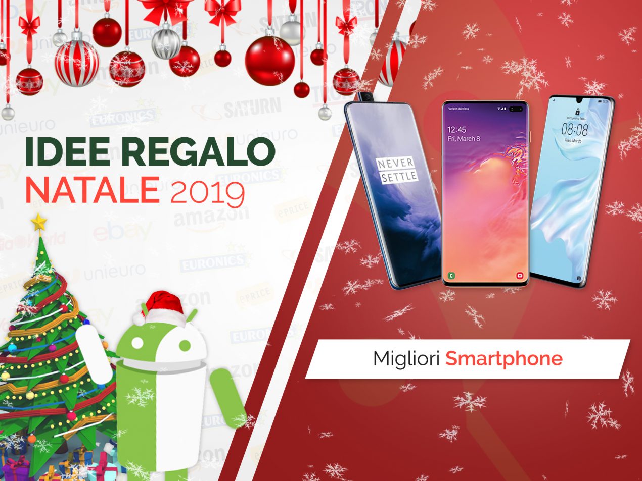 Quali smartphone regalare a Natale? La nostra selezione delle Idee Regalo Natale 2019