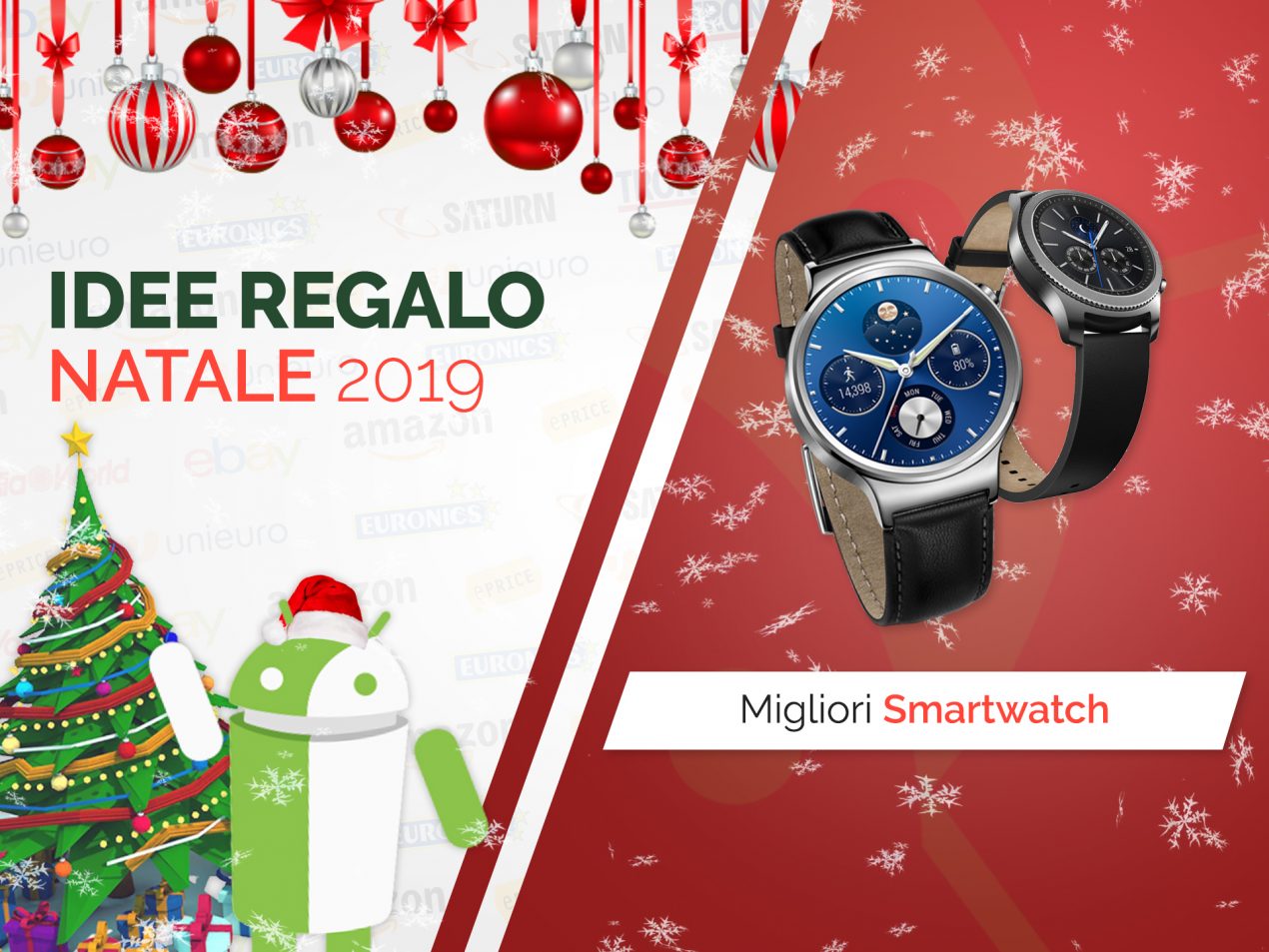 Quali smartwatch regalare a Natale? La nostra selezione delle Idee Regalo Natale 2019