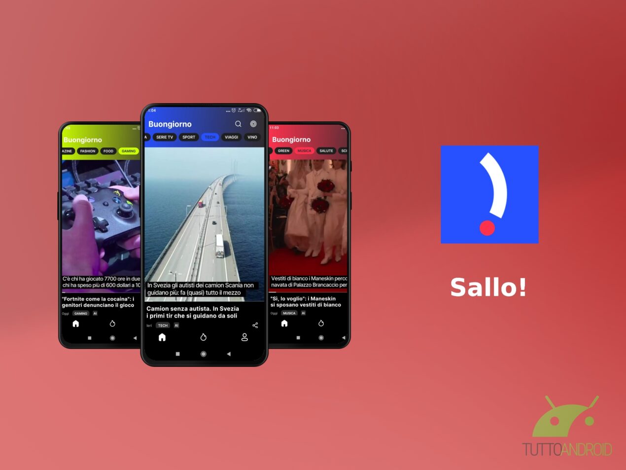 L'app Sallo! vi tiene informati su notizie e passioni tramite video verticali