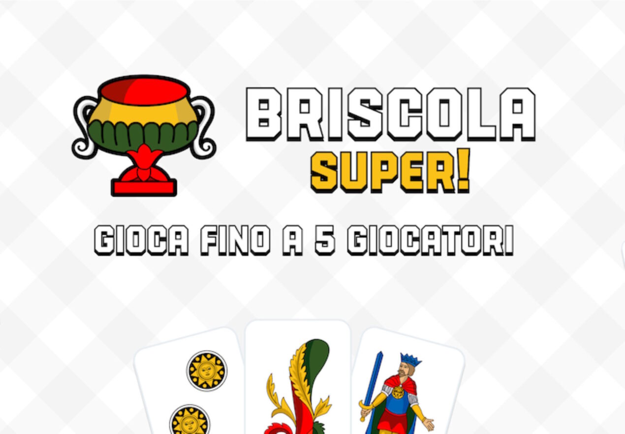 È arrivato Briscola SUPER!, il nuovo gioco di carte italiano per sfidare il mondo
