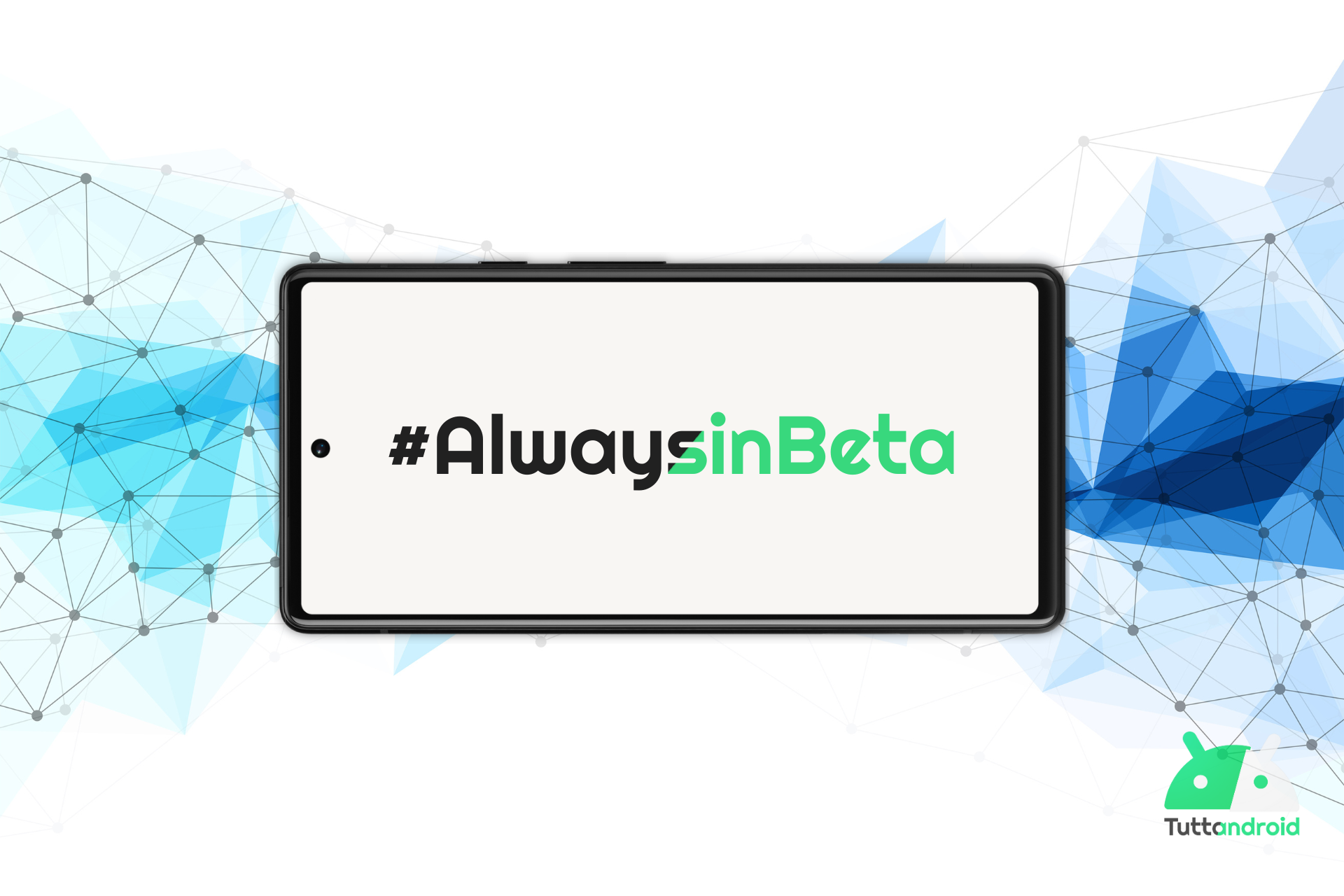 Always in Beta