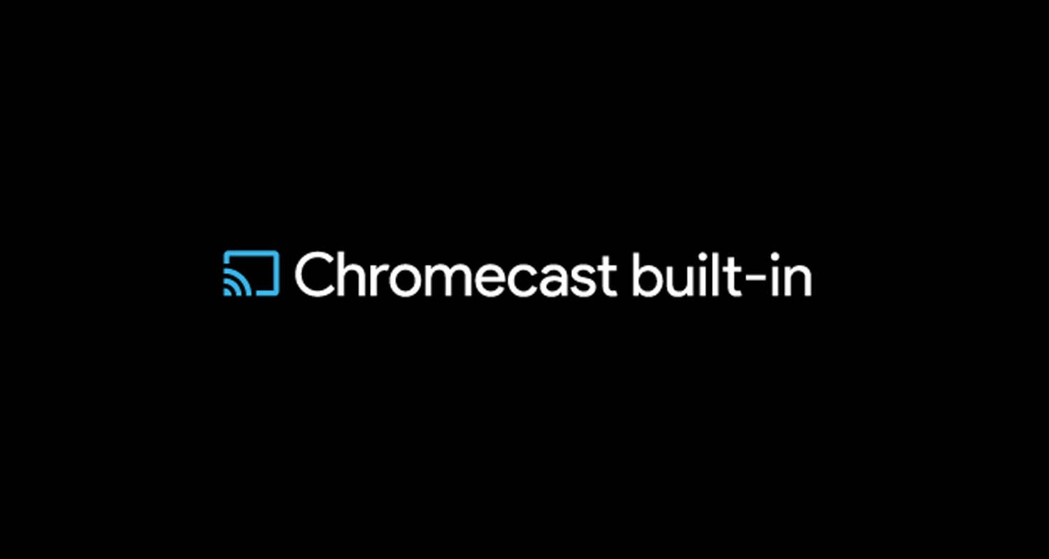 Chromecast built in Google Cast