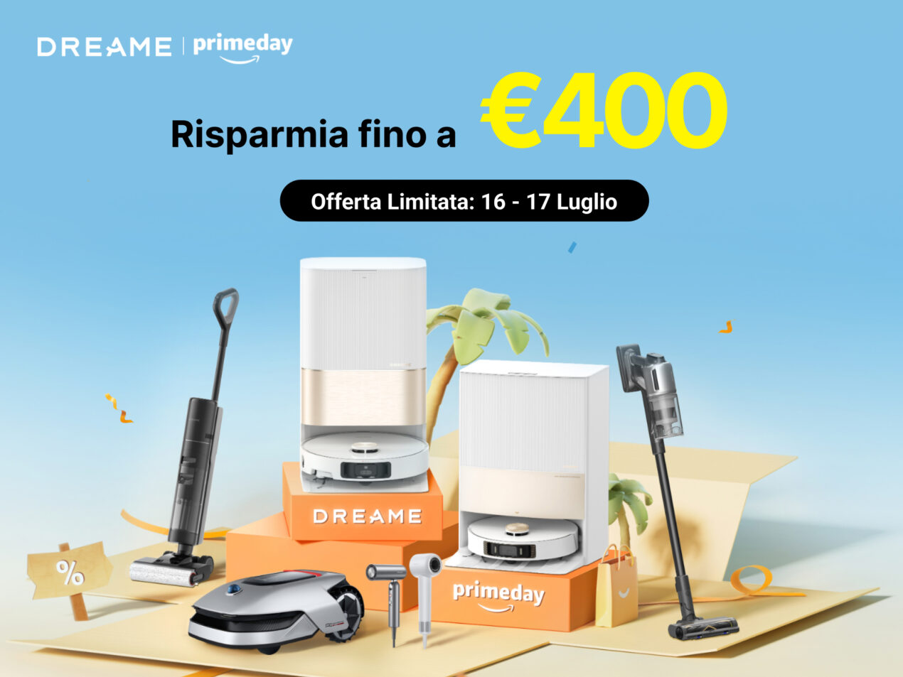 Dreame annuncia offerte straordinarie per il Prime Day di Amazon