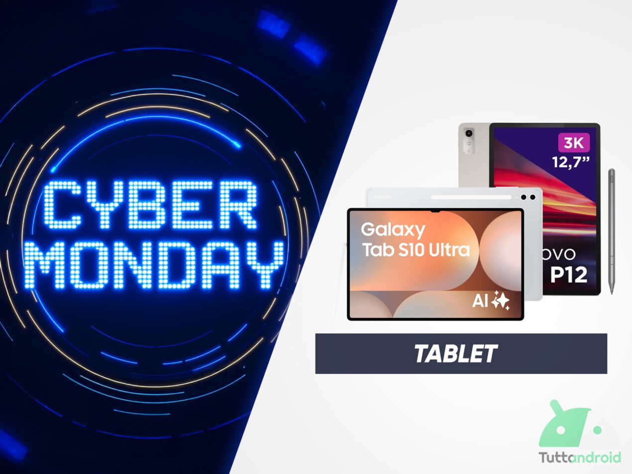 Offerte Tablet Cyber Monday: le migliori aggiornate in tempo reale