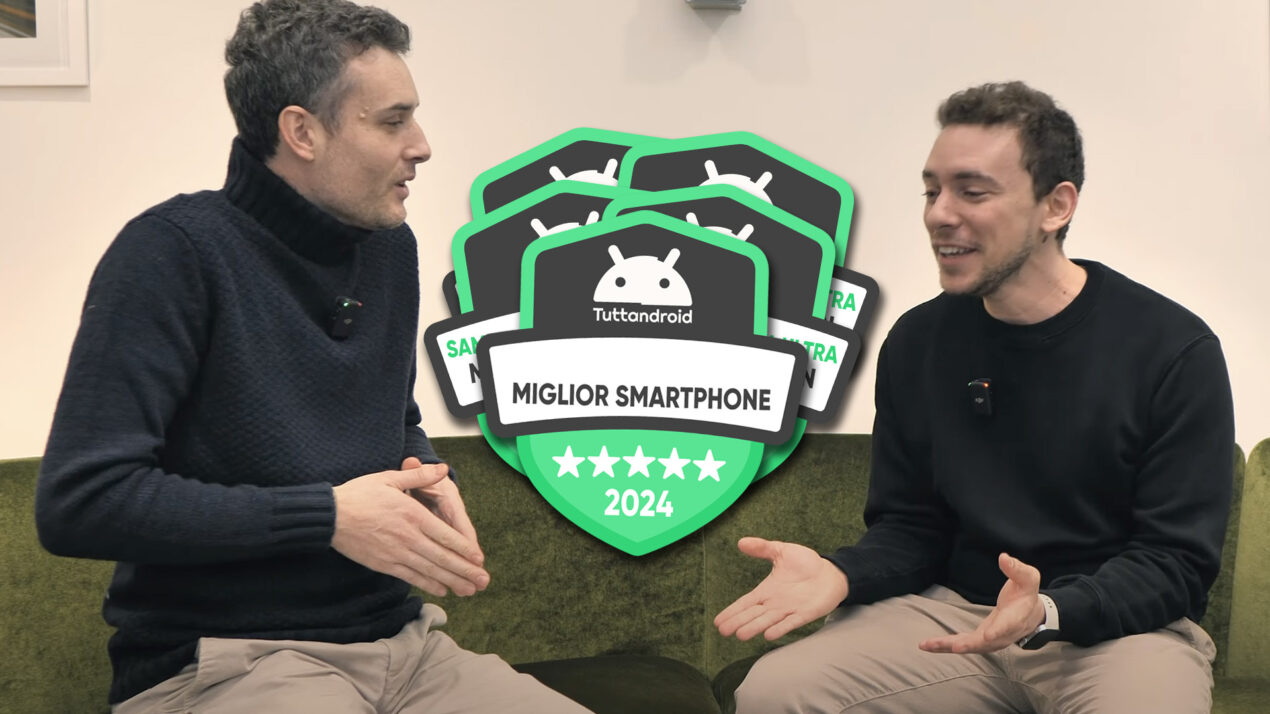 I migliori smartphone dell'anno secondo la redazione: TuttoAndroid Awards 2024