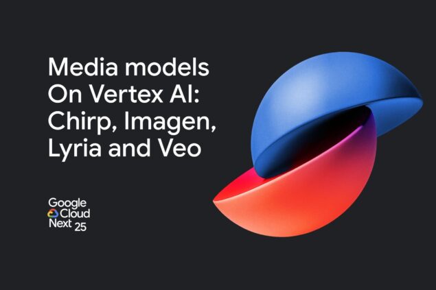 Novità per Vertex AI a Google Cloud Next 25