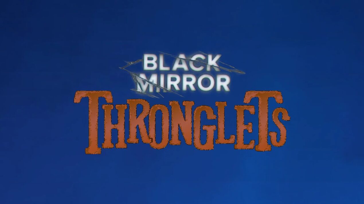 Netflix lancia il nuovo gioco Black Mirror: Thronglets
