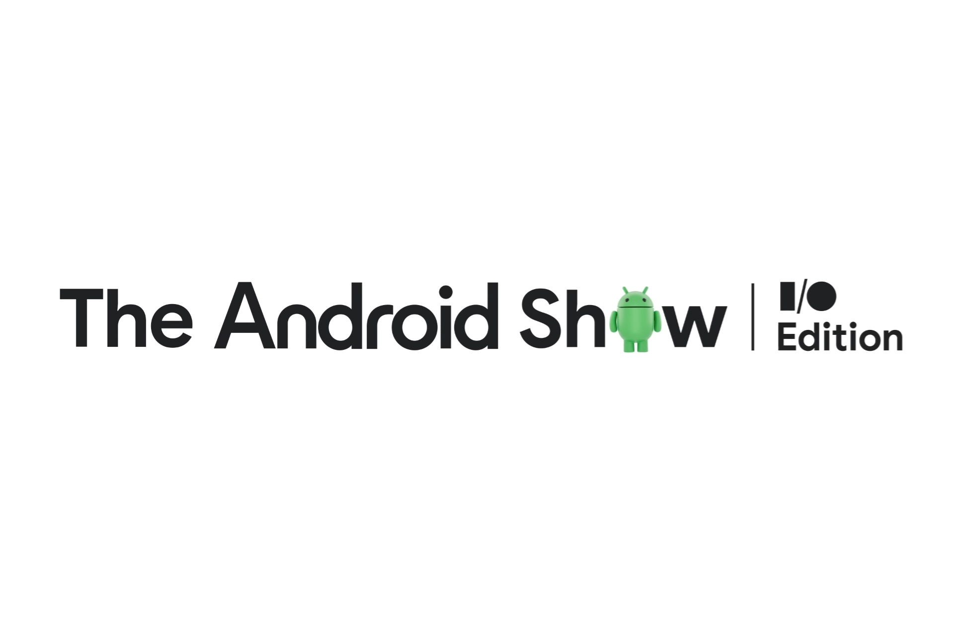 The Android Show | I/O Edition: ecco come seguire l’antipasto al Google I/O 2025 The Android Show | I/O Edition: ecco come seguire l’antipasto al Google I/O 2025