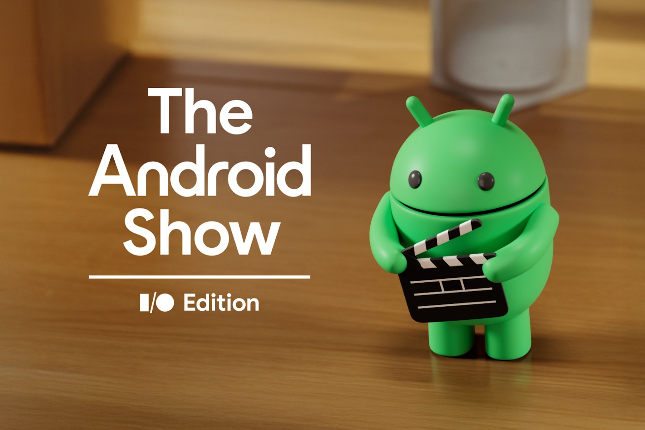 The Android Show | I/O Edition: ecco in breve tutti gli annunci fatti ieri The Android Show | I/O Edition: ecco in breve tutti gli annunci fatti ieri