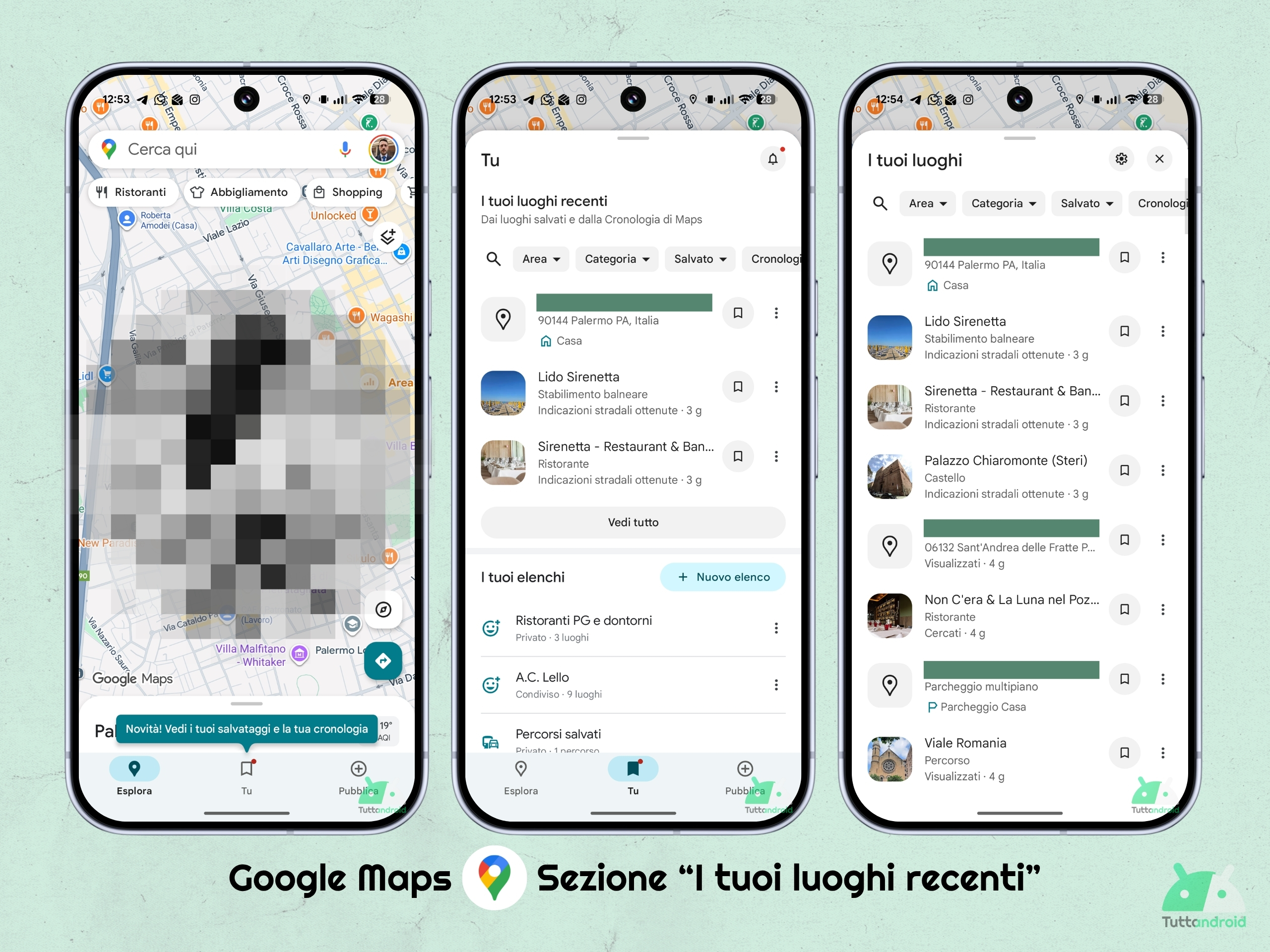 Google Maps - I tuoi luoghi recenti