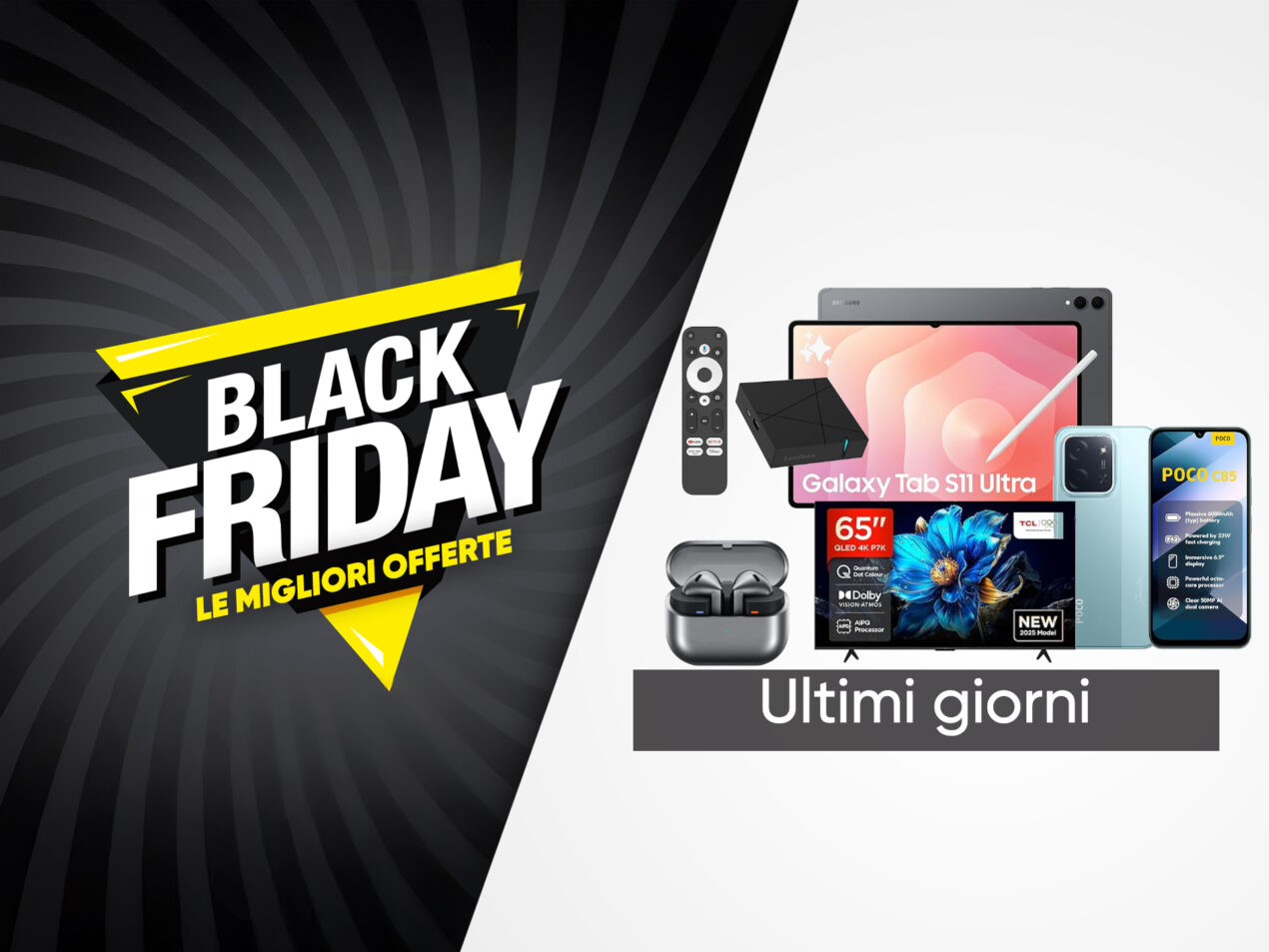 Il Black Friday continua anche sabato 29 novembre, queste sono le migliori offerte rimaste