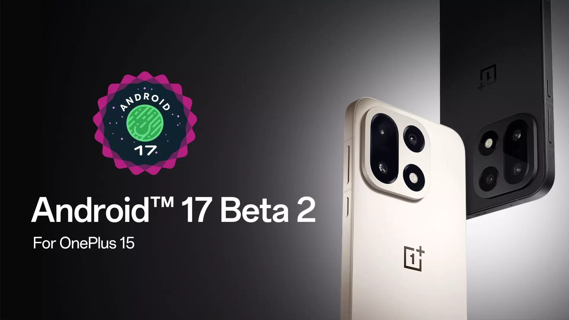 Android 17 Beta 2 OnePlus 15
