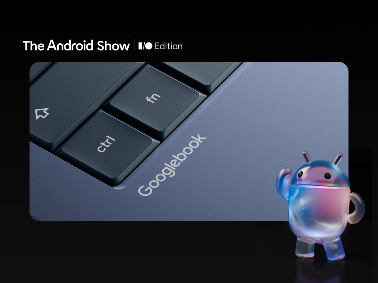 Google reinventa il notebook in salsa Android: sono ufficiali i Googlebook