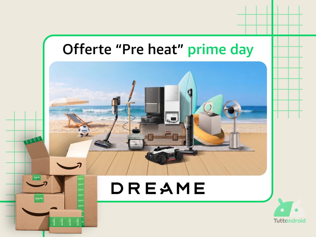 Il Prime Day parte prima per Dreame: tante offerte per la casa e per la cura della persona