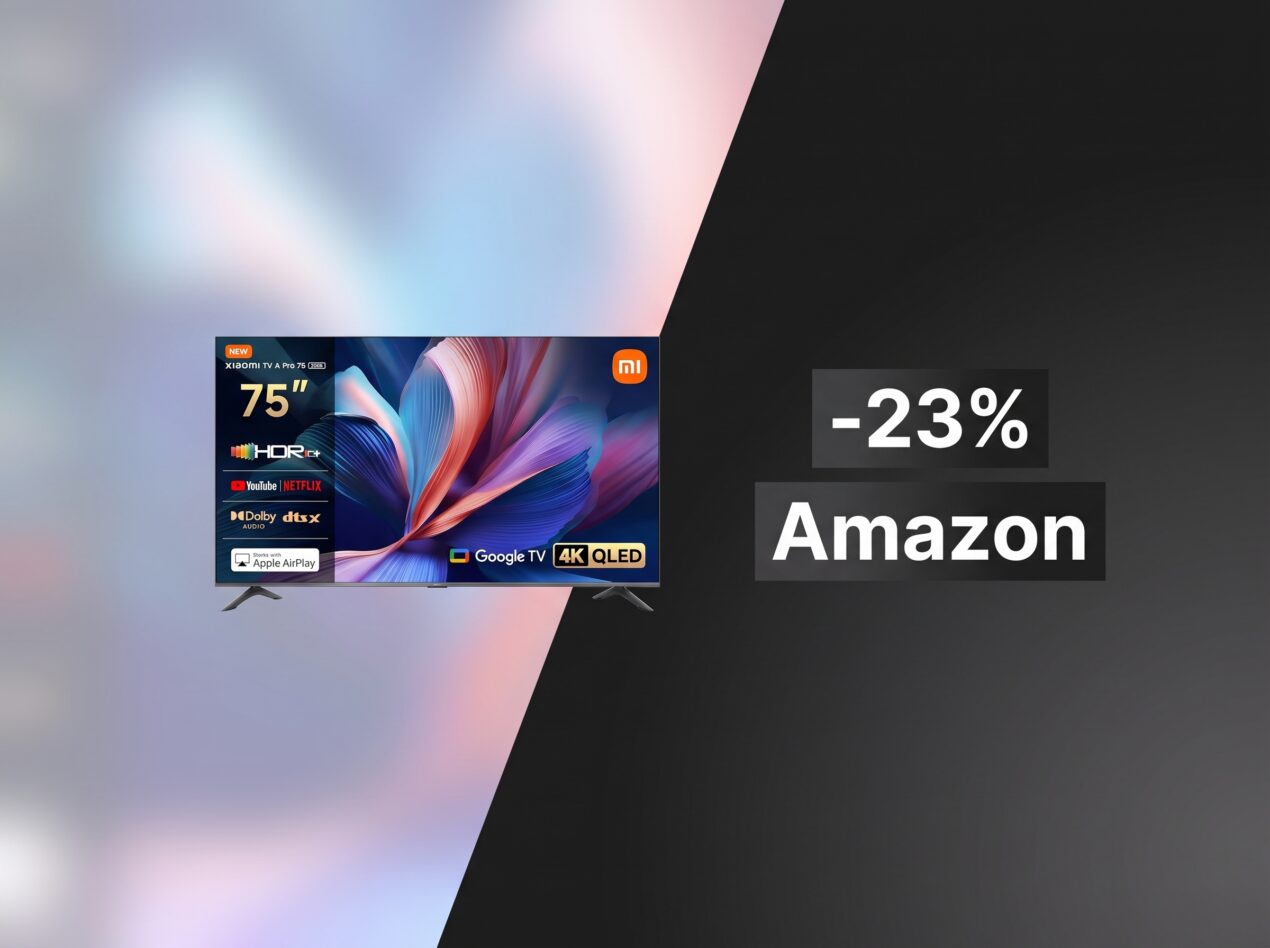 Xiaomi TV A Pro 75 2026 crolla a 577€ su Amazon: mai così economico un QLED da 75 pollici