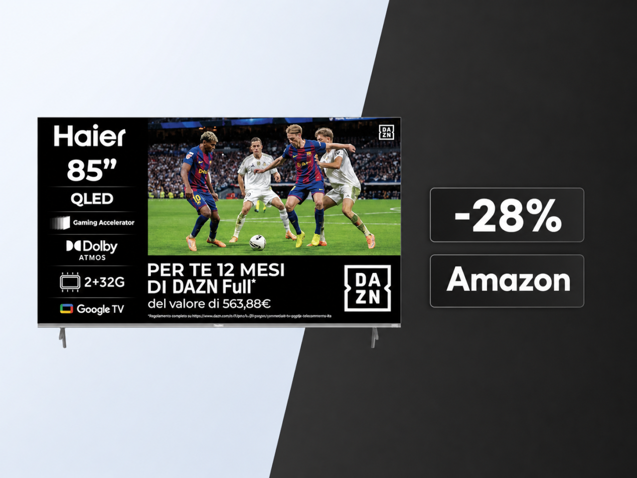 TV QLED 85 pollici con Google TV e 12 mesi di DAZN a 683€: modello Haier al minimo storico su Amazon