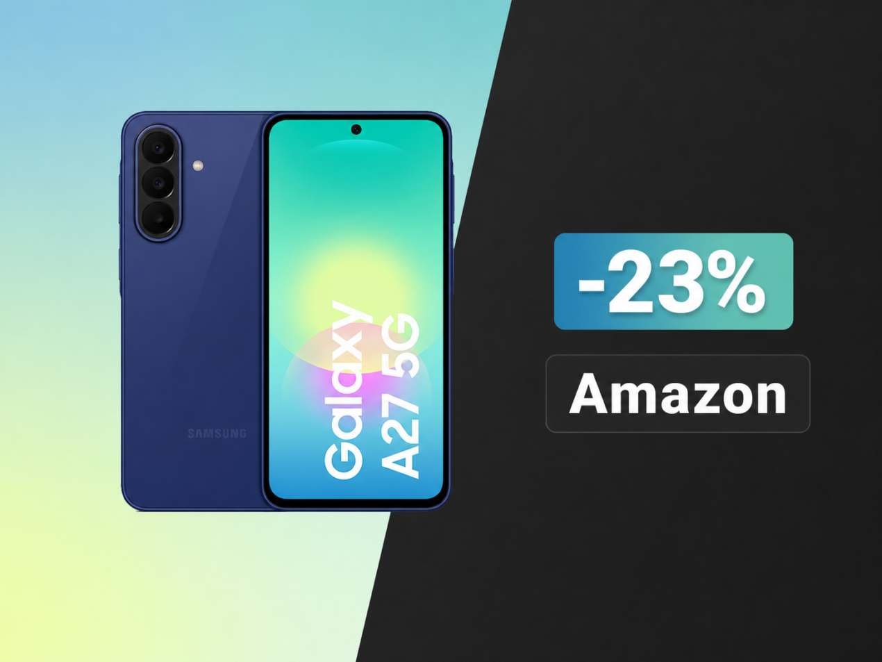 Samsung Galaxy A27 5G crolla a 229,99€ su Amazon: 6 anni di aggiornamenti al minimo storico